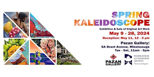 Imagen principal de FCA Toronto Chapter's Spring Kaleidoscope Exhibit Opening at Pazan Gallery