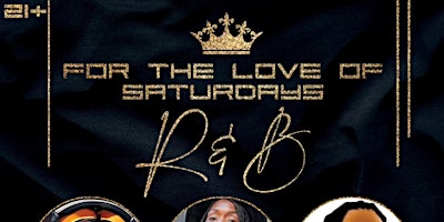 Imagem principal do evento For the Love of Saturdays R&B Live