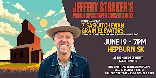 Jeffery Straker's Prairie Skyscraper Concert Series - Hepburn SK  primärbild