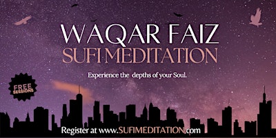 Imagem principal do evento Waqar Faiz Sufi Meditation ATX