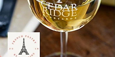 Summer pastries and Cedar Ridge's wines Tasting primary image