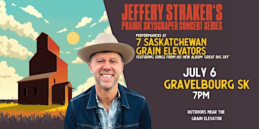 Jeffery Straker's Prairie Skyscraper Concert Series - Gravelbourg SK primary image