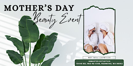FREE - Mother's day and Anniversary Beauty Party
