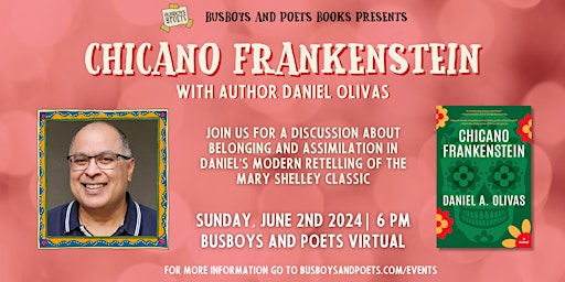 CHICANO FRANKENSTEIN | A Busboys and Poets Books Presentation primary image