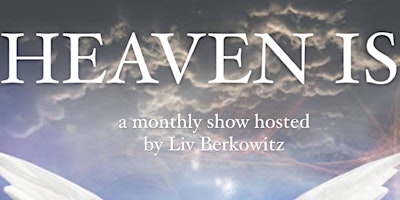 Imagem principal do evento HEAVEN IS.. A COMEDY SHOW
