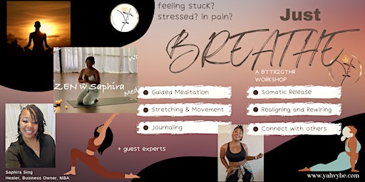 Hauptbild für Just Breathe: A Bttr2Gthr Workshop for You to Tap into Healing & Freedom