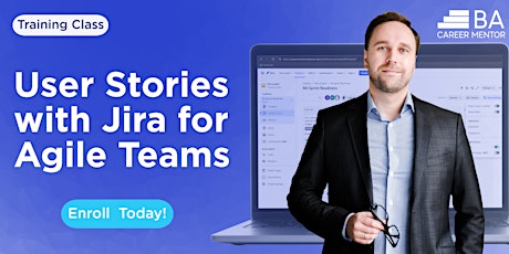 User Stories with JIRA: Hand-On Workshop for IT Business Analysts in Agile