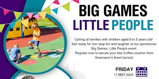 Imagem principal do evento Big Games Little People