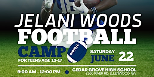 Imagem principal do evento Jelani Woods Football Camp | Day 2 (Ages 13-17)
