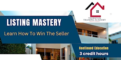 Imagem principal do evento Listing Mastery - Winning the Seller  3 CE Hours