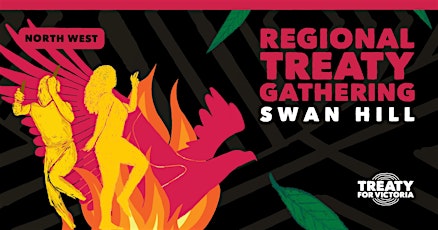 Regional Treaty Gathering — Swan Hill