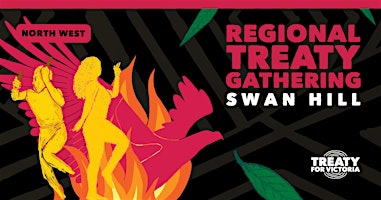 Imagem principal do evento Regional Treaty Gathering — Swan Hill