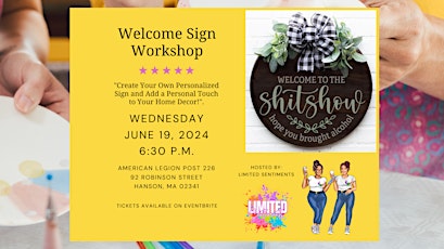 Welcome Sign Workshop
