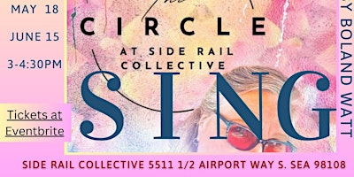 Primaire afbeelding van 3rd Saturday Circle Singing at Side Rail Collective in Seattle