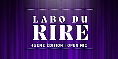 Hauptbild für Labo du Rire 45ème édition