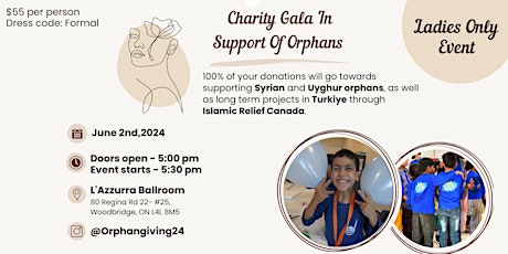 Support Orphans - Charity Gala (Ladies Only)
