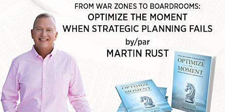 OPTIMIZE THE MOMENT When Strategic Planning Fails book launch