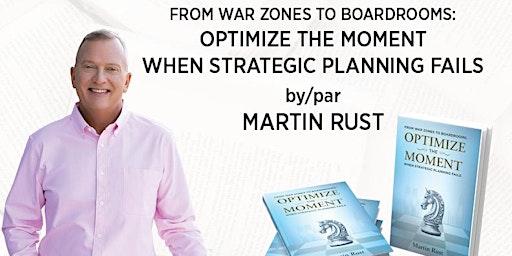 Hauptbild für OPTIMIZE THE MOMENT When Strategic Planning Fails book launch