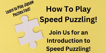 Primaire afbeelding van Speed Puzzling Tips, Strategies for Jigsaw Puzzle Competitions