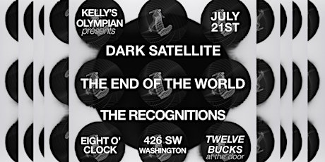 Dark Satellite, The End of The World, The Recognitions primary image