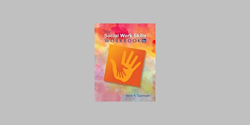 Pdf [download] The Social Work Skills Workbook by Barry R. Cournoyer EPUB D primary image