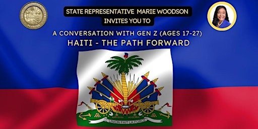 Hauptbild für A GEN Z Conversation for Haiti - The Path Forward