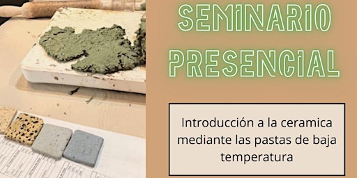 Hauptbild für Seminario intensivo e introductorio a la Cerámica