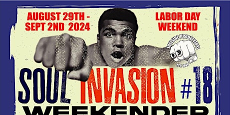 Soul Invasion Weekend - Great Discount Pass - $55.00