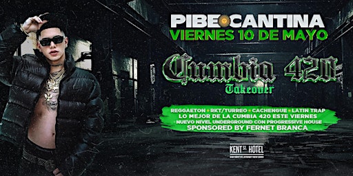 Primaire afbeelding van Pibe Cantina x Cumbia 420 Takeover | FRI 10 MAY | Kent St Hotel
