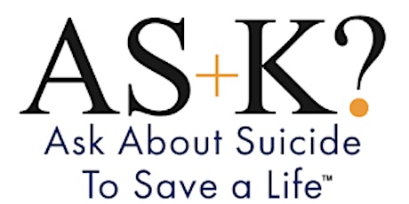 AS+K About Suicide to Save A Life-Training