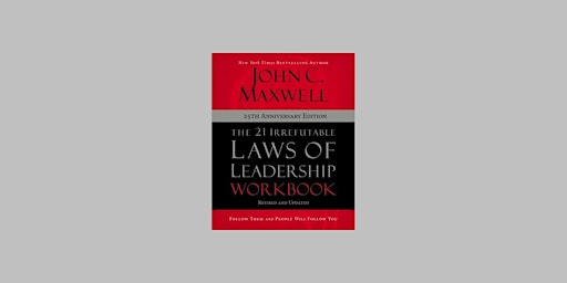 download [EPub] The 21 Irrefutable Laws of Leadership Workbook 25th Anniver primary image