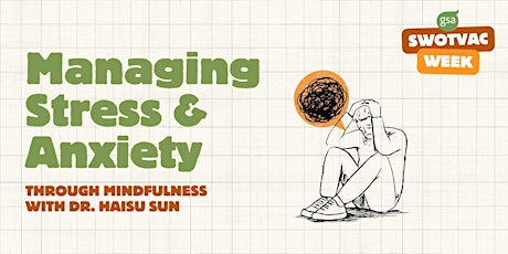 Managing Stress and Anxiety through Mindfulness with Dr Haisu Sun