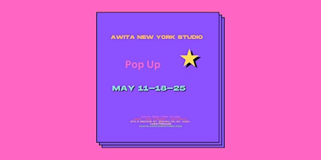 Awita New York Studio Pop-Up May Showcase: A Vibrant Celebration of Artist