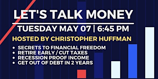 Hauptbild für Mastering Financial Freedom hosted by Christopher Huffman