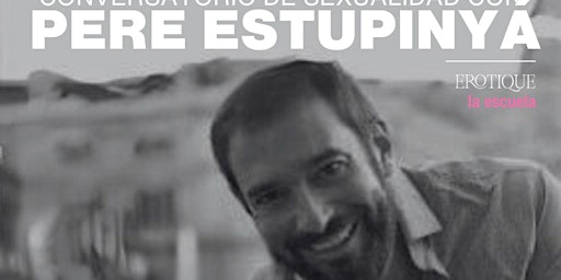 Conversatorio de Sexualidad con Pere Estupinyá primary image