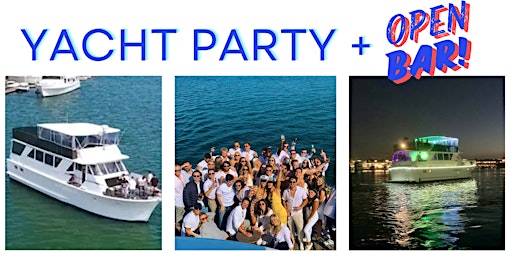 Primaire afbeelding van Memorial Day Weekend Yacht Party with OPEN BAR!