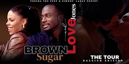 Hauptbild für "Love Jones and Brown Sugar" LIVE - THE  TOUR RALEIGH  EDITION