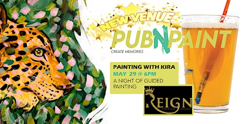 Imagem principal do evento Reign Paint Night with PubNPaint May 29