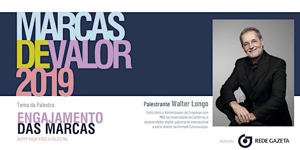 Marcas de Valor | Palestra com Walter Longo