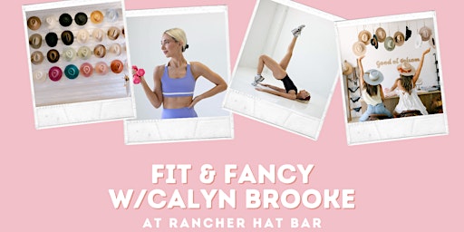 Imagem principal do evento Fit and Fancy with Calyn Brooke