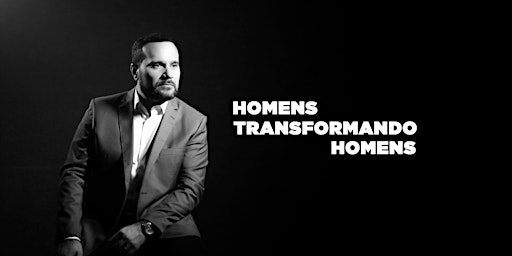 Imagem principal do evento Homens Transformando Homens