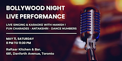 Bollywood Live Singing Performance and Karaoke | 8 PM | May 11| primary image