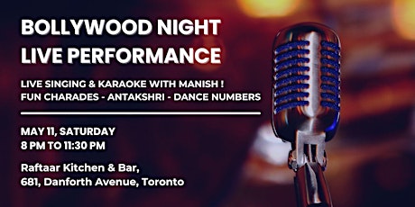 Bollywood Live Singing Performance and Karaoke | 8 PM | May 11| Drinks