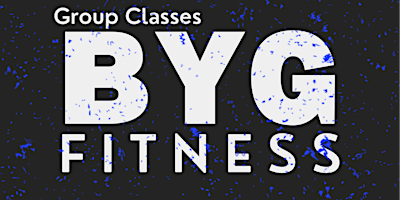 Image principale de BYG Fitness Group Classes