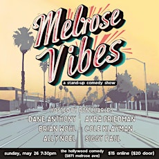 Melrose Vibes: Stand-up Comedy Show