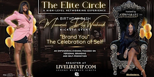 Immagine principale di The Elite Circle: Brand You! A Celebration of Self 