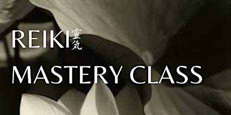 Reiki Mastery Class