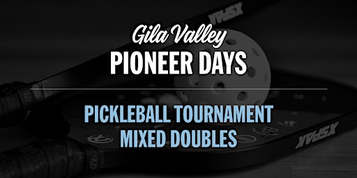 Primaire afbeelding van 2024 Pioneer Days Pickleball Tournament - Mixed Doubles