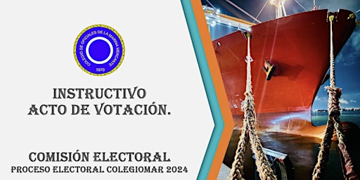 Imagen principal de Eleccciones 2024 COLEGIOMAR - 19May2024 Proceso e Instrucciones Finales