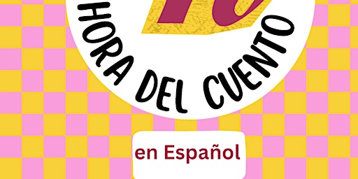 Spanish Storytime / Hora del Cuento en Español primary image